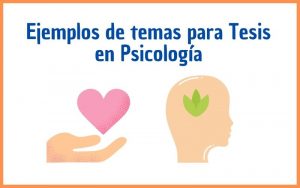 Lee más sobre el artículo Temas para tesis en Psicología
